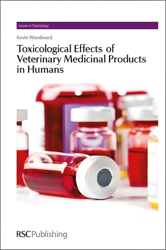 Toxicological Effects of Veterinary Medicinal Products in Humans (Volume 1 - 2) - HD Cover