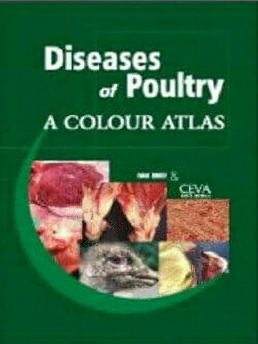 Diseases Of Poultry A Colour Atlas