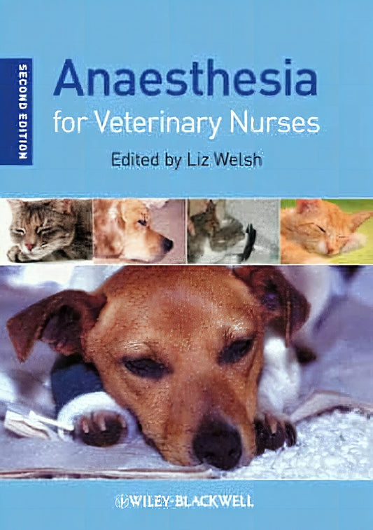 Anaesthesia For Veterinary Nurses 2Nd Edition