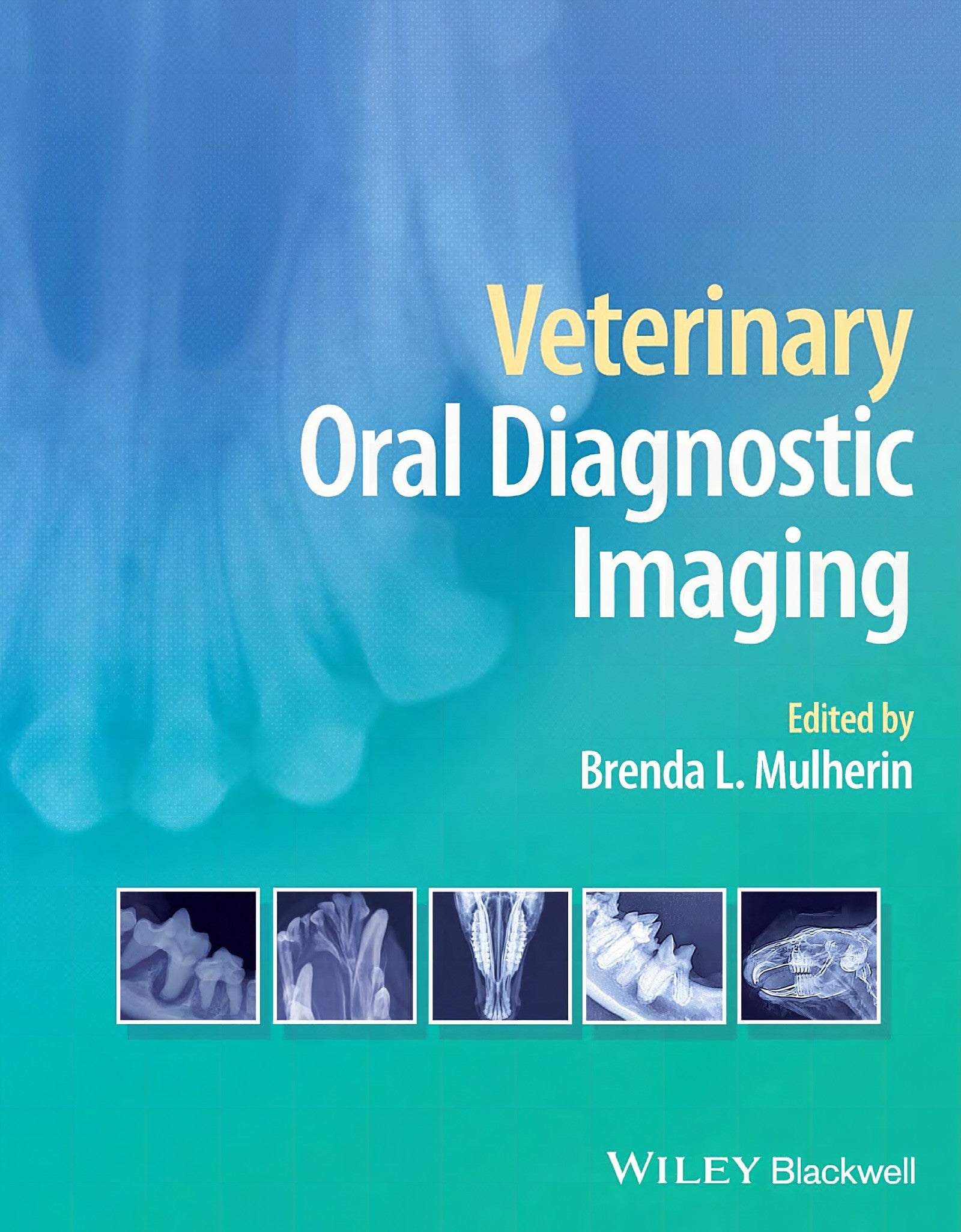 Veterinary Oral Diagnostic Imaging