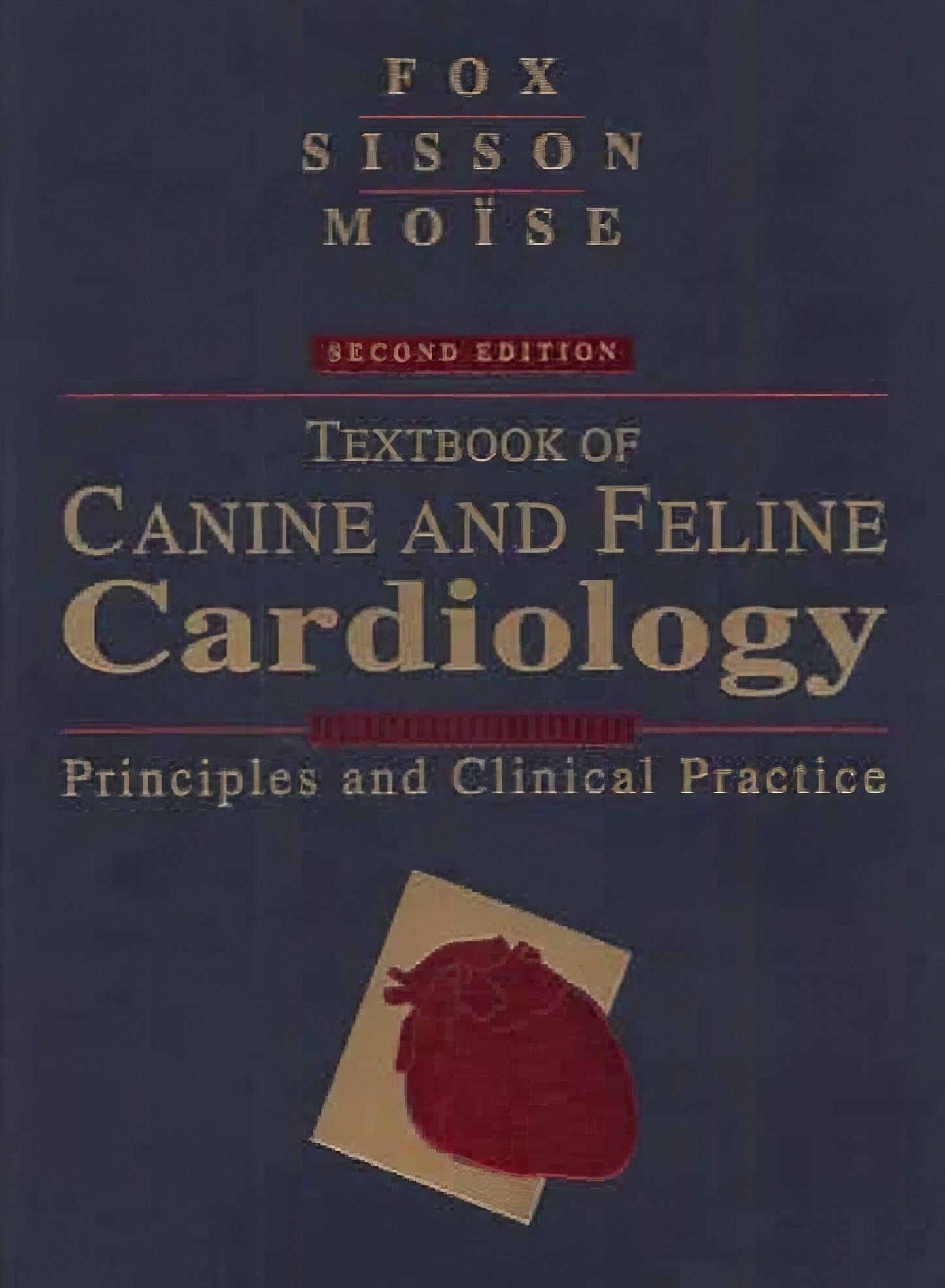 Textbook Of Canine And Feline Cardiology Principles And Clinical Practice 2Nd Edition