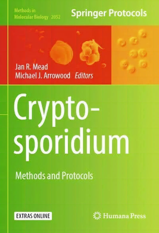 Cryptosporidium Methods And Protocols