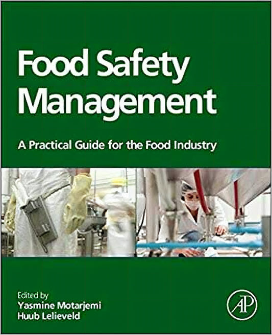Food Safety Management A Practical Guide For The Food Industry