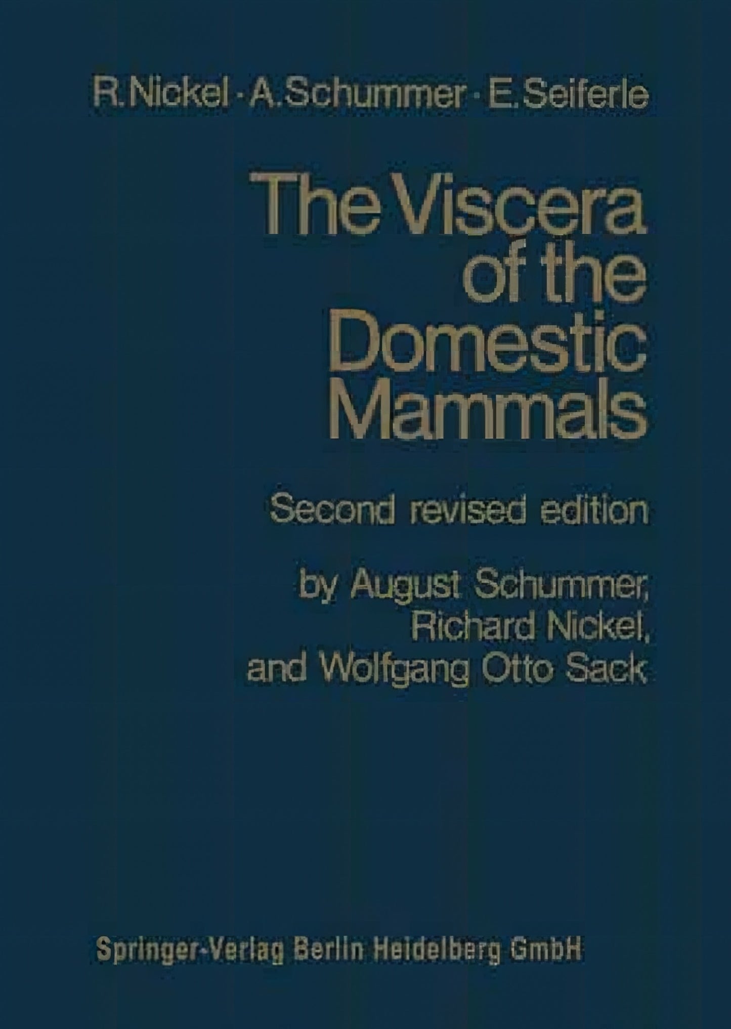 The Viscera Of The Domestic Mammals 2Nd Revised Edition