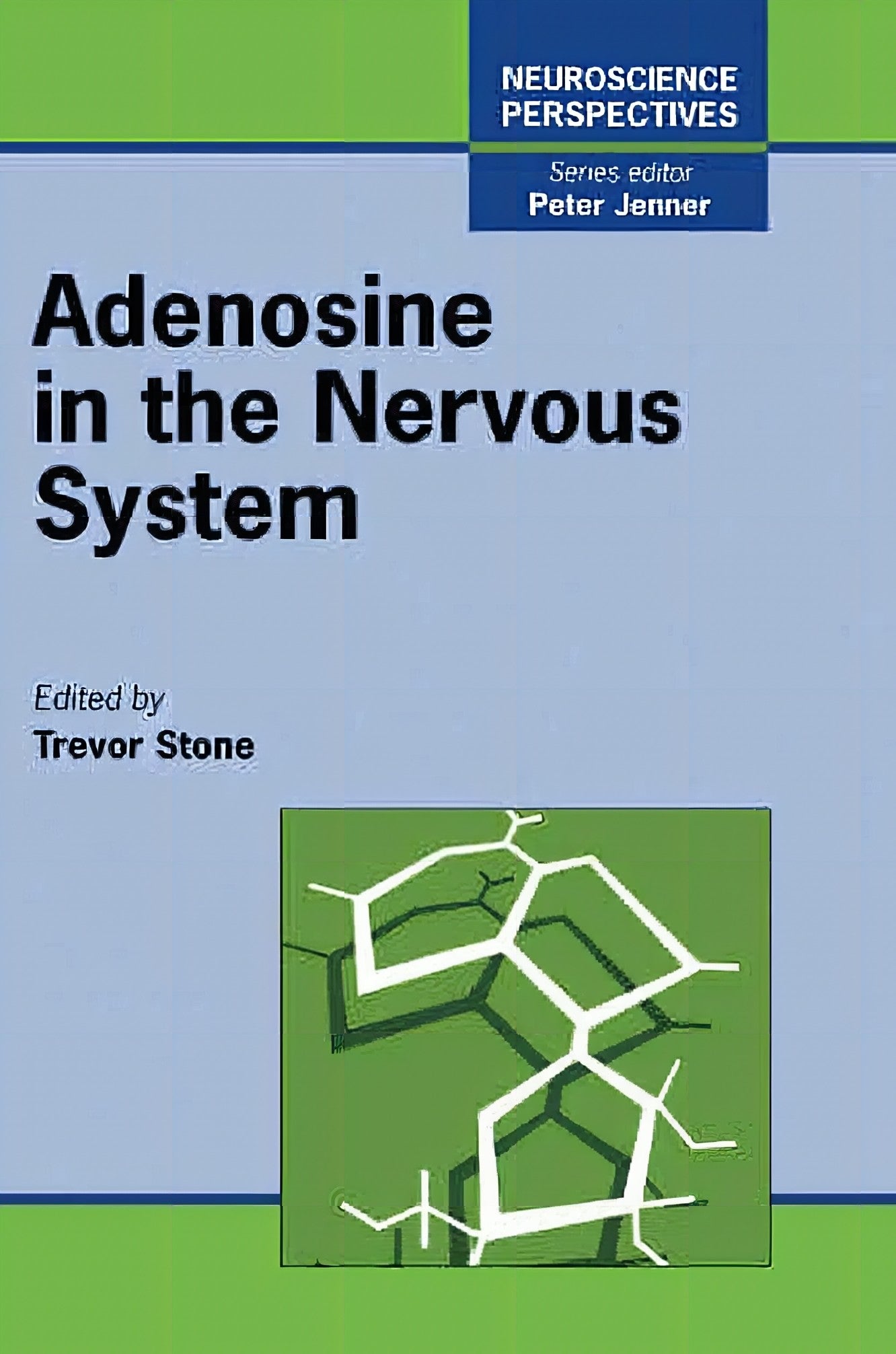 Adenosine In The Nervous System