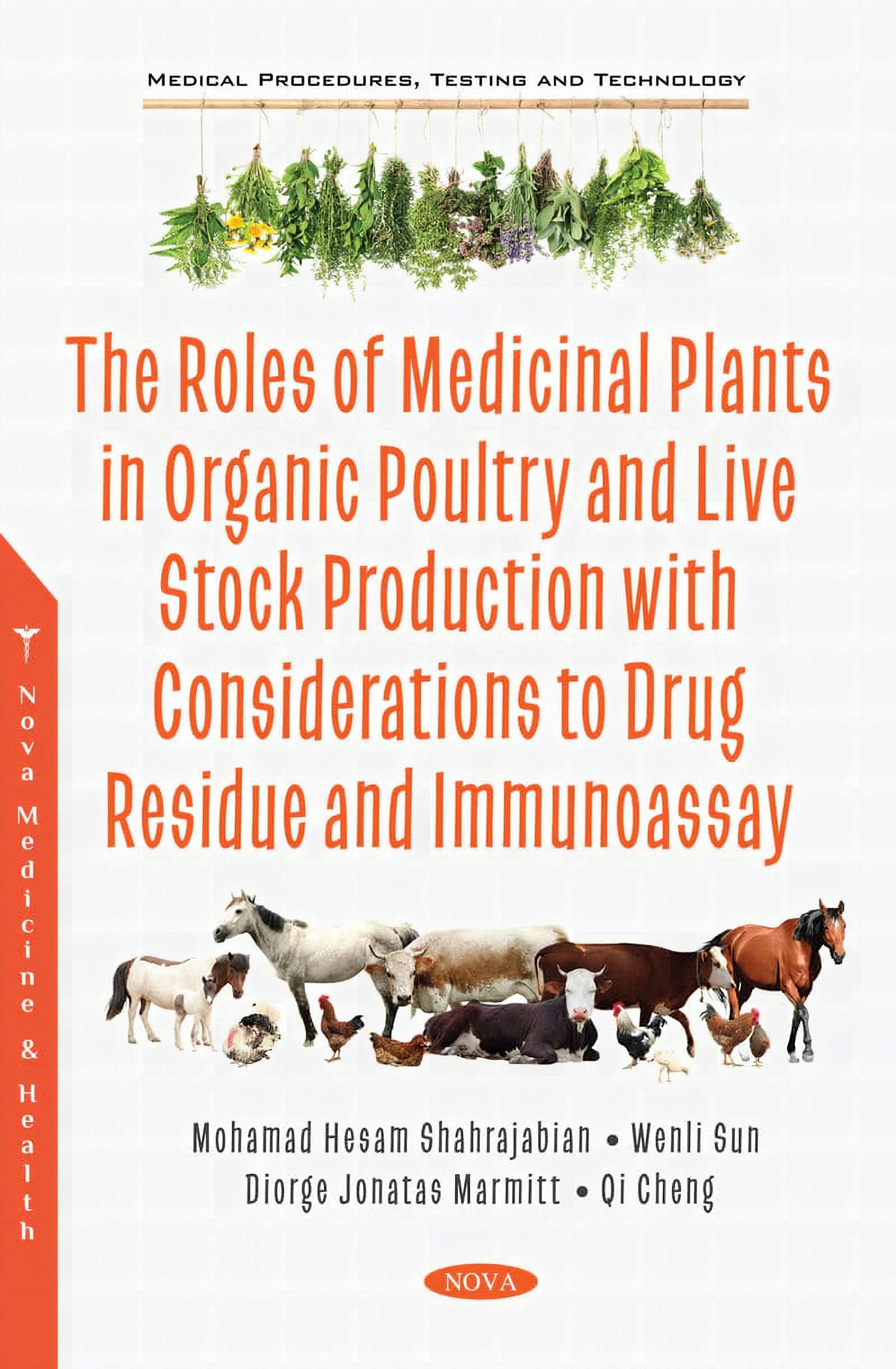 The Roles Of Medicinal Plants In Organic Poultry And Live Stock