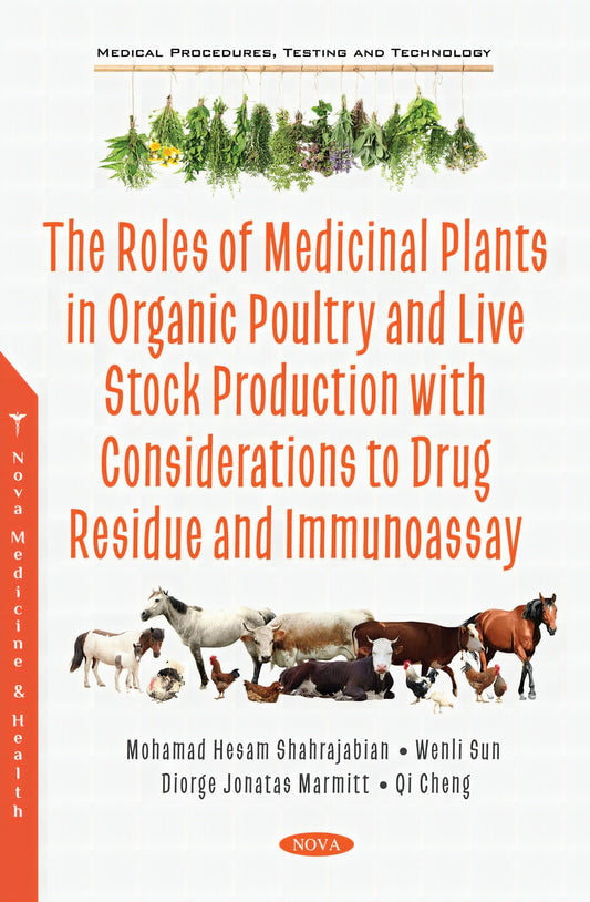 The Roles Of Medicinal Plants In Organic Poultry And Live Stock
