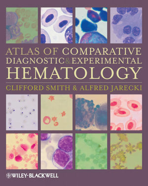 Atlas Of Comparative Diagnostic And Experimental Hematology 2Nd Edition