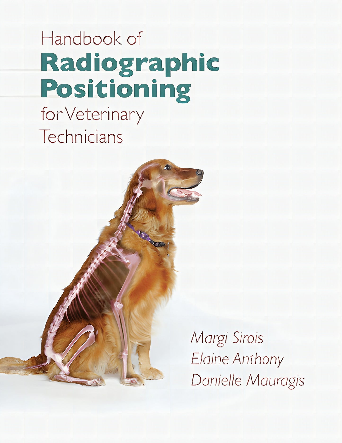 Handbook Of Radiographic Positioning For Veterinary Technicians