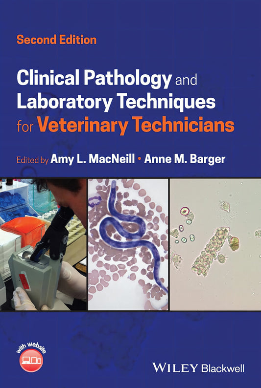 Clinical Pathology And Laboratory Techniques For Veterinary Technicians
