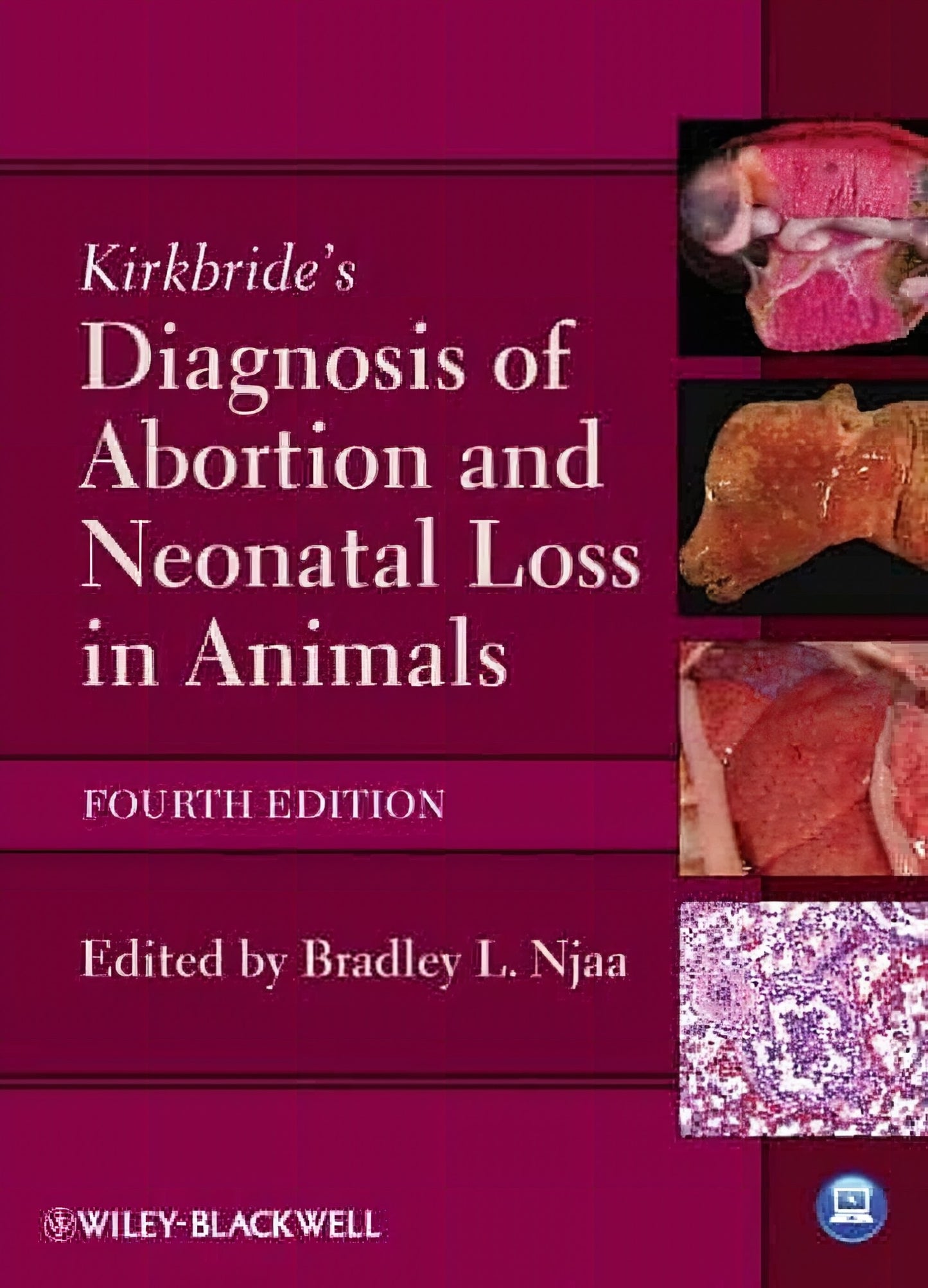 Kirkbrides Diagnosis Of Abortion And Neonatal Loss In Animals 4Th Edition