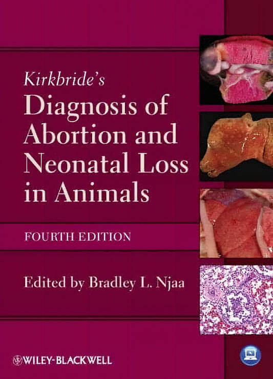 Kirkbrides Diagnosis Of Abortion And Neonatal Loss In Animals 4Th Edition