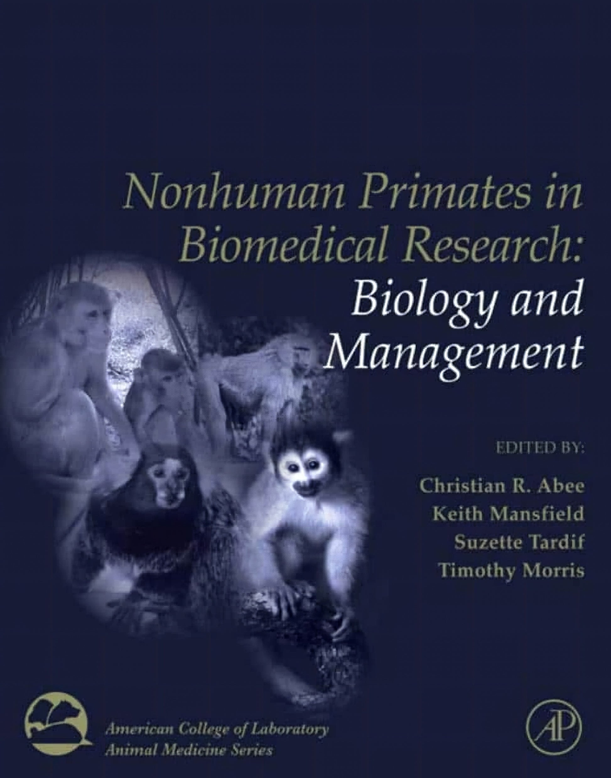 Nonhuman Primates In Biomedical Research Volume 1 Biology And Management 2Nd Edition