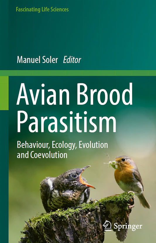 Avian Brood Parasitism Behaviour Ecology Evolution And Coevolution