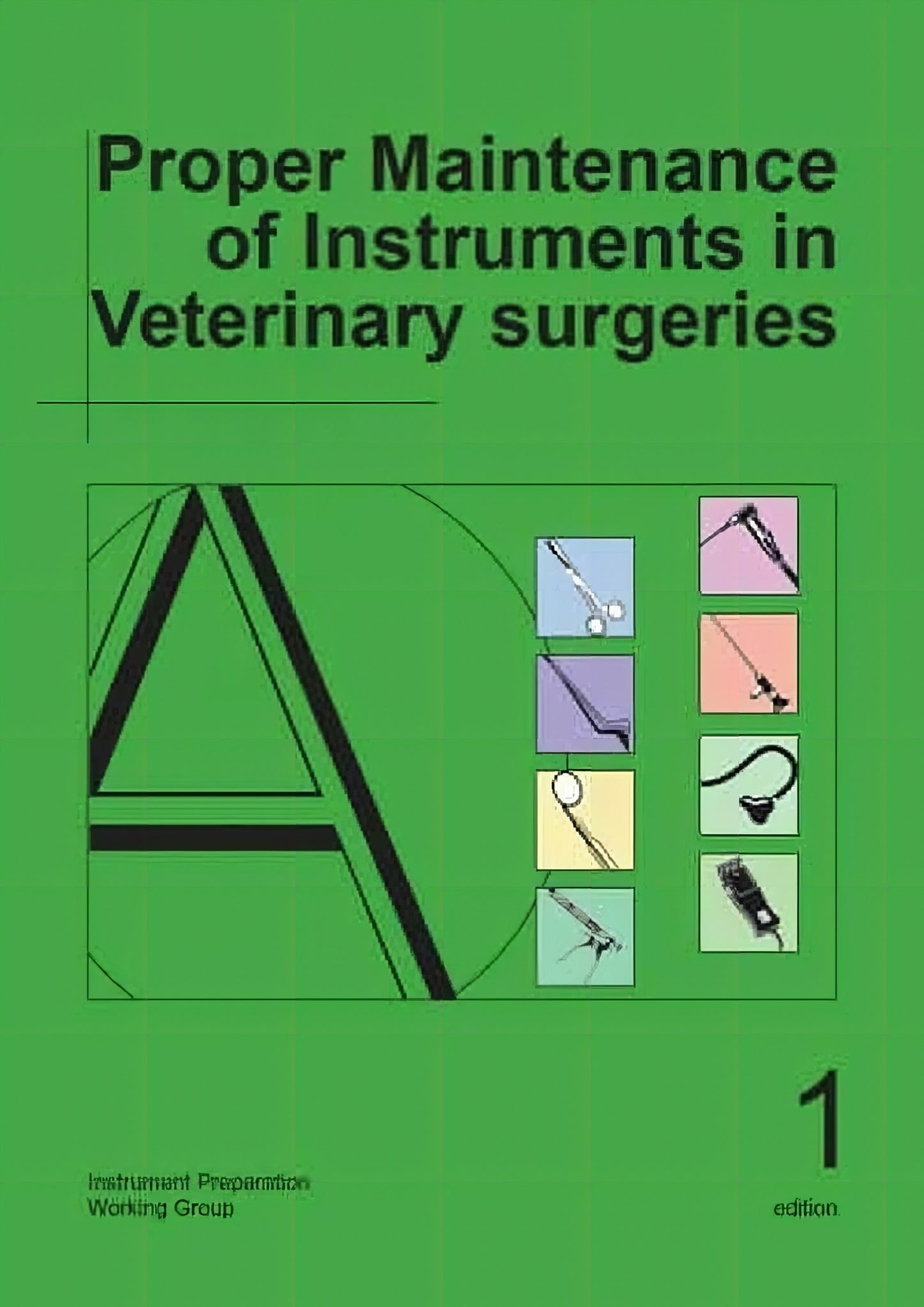 Proper Maintenance Of Instruments In Veterinary Surgeries