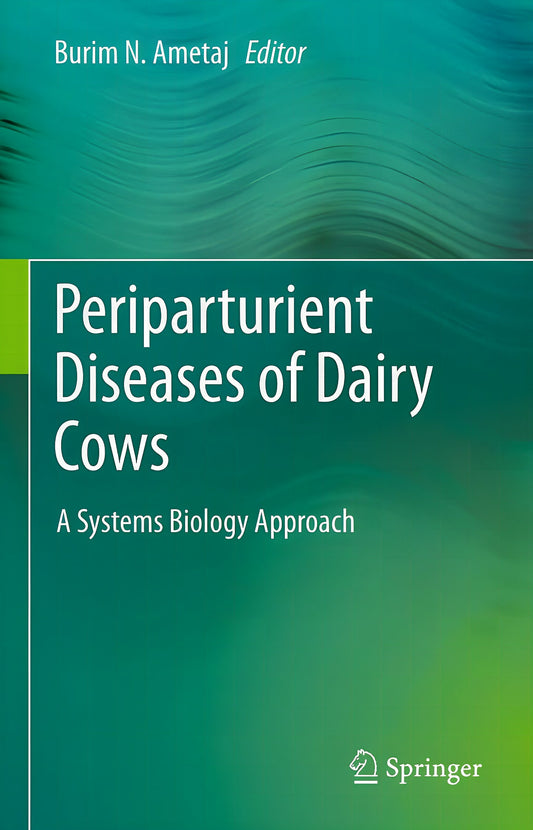 Periparturient Diseases Of Dairy Cows A Systems Biology Approach