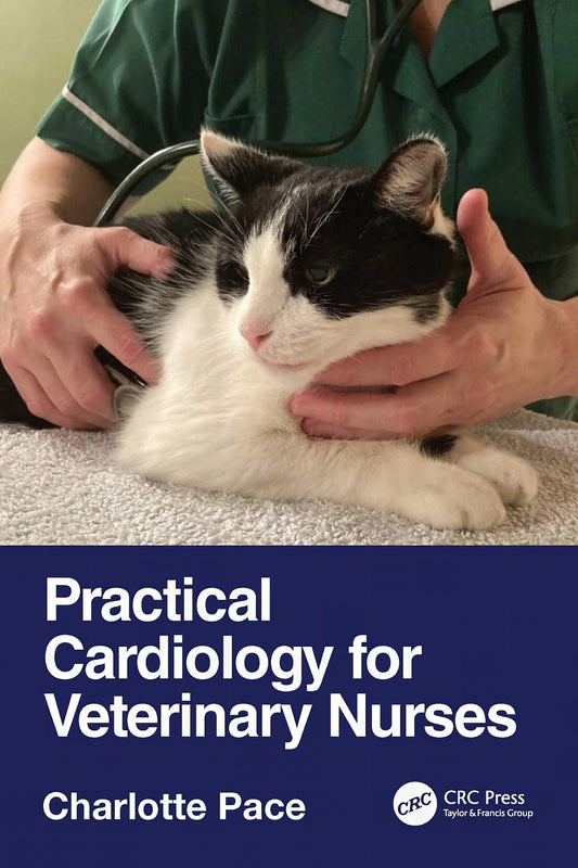 Practicals Cardiology For A Veterinary Nurses
