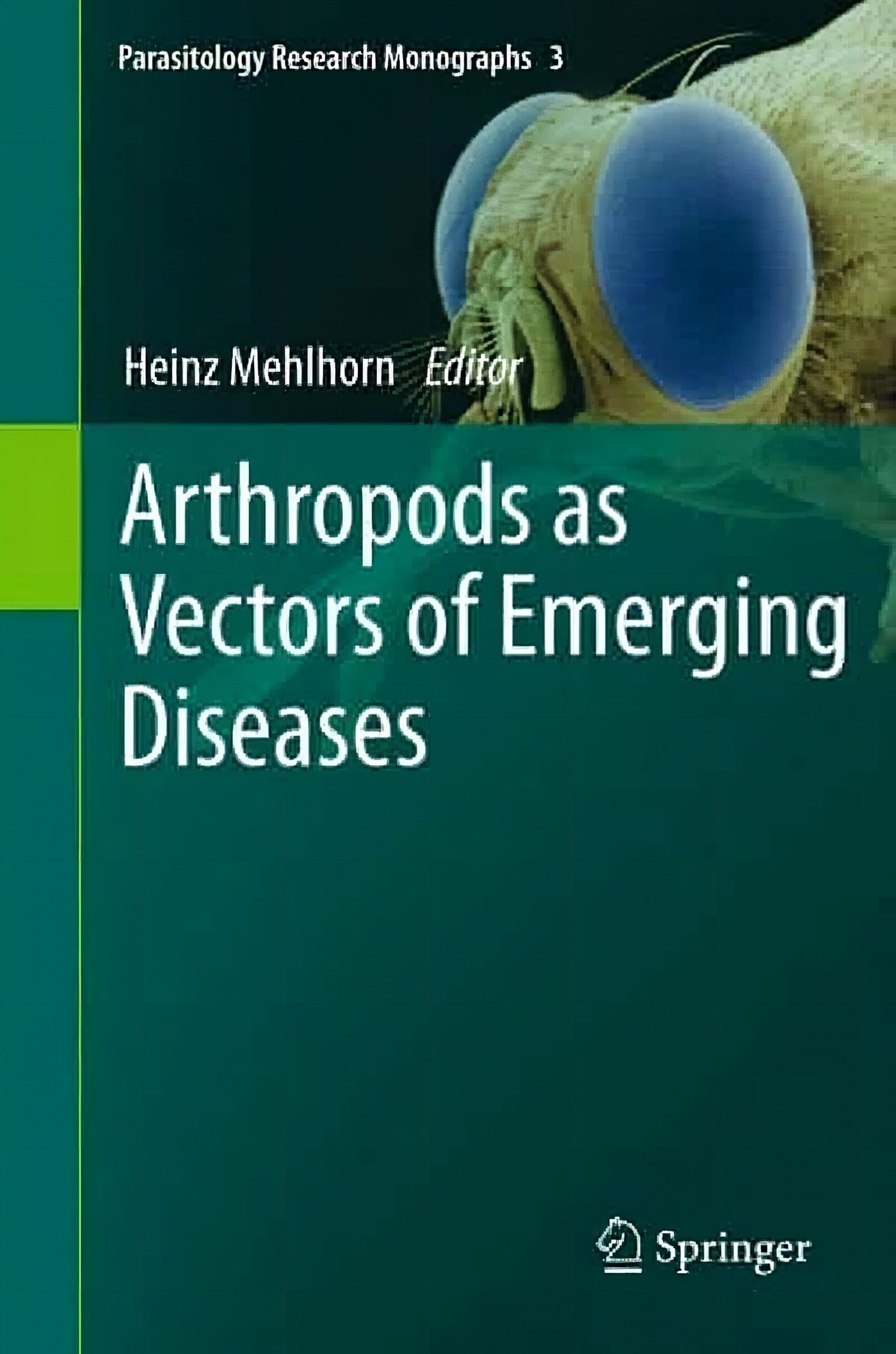 Arthropods As Vectors Of Emerging Diseases