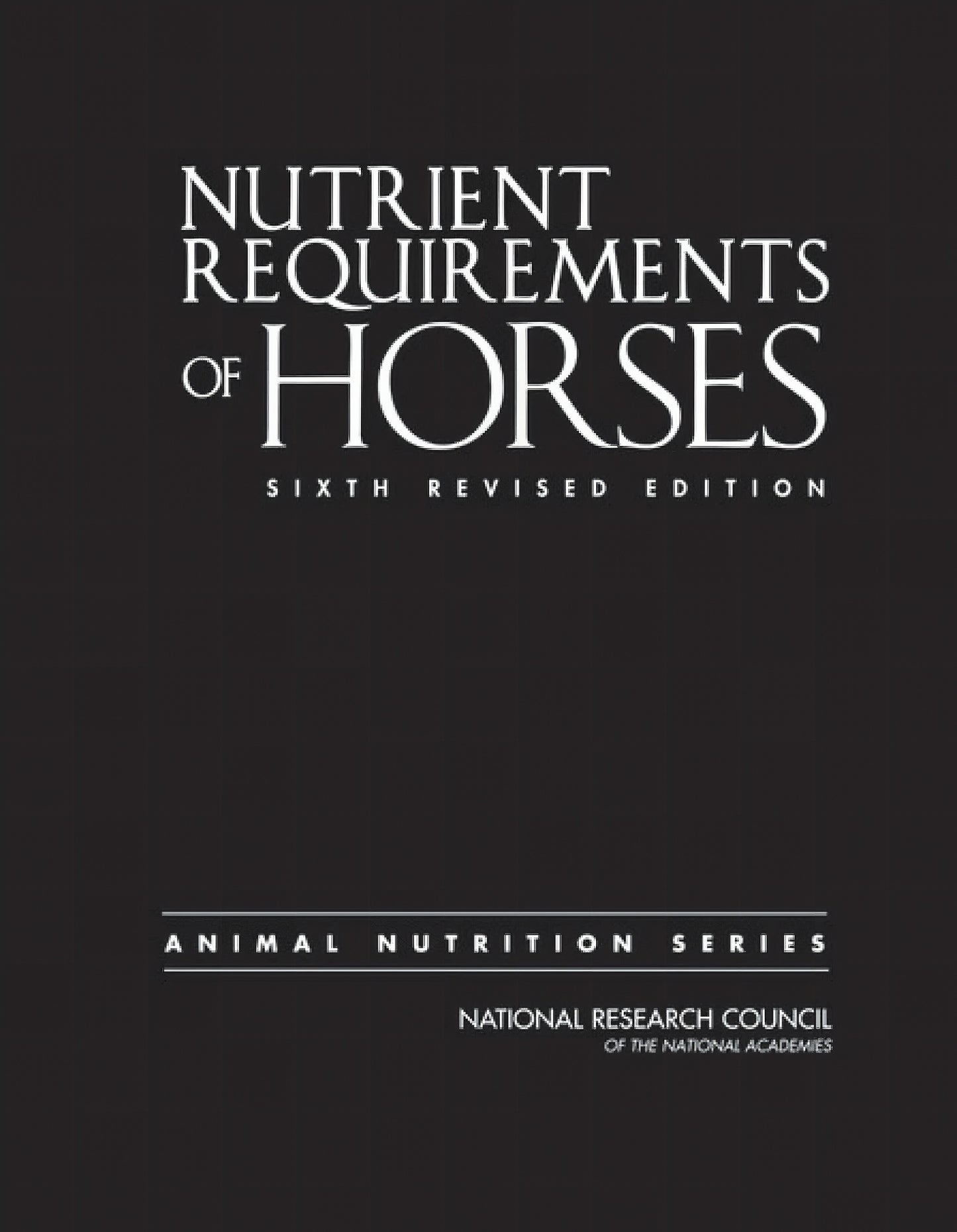 Nutrient Requirements Of Horses 6Th Revised Edition