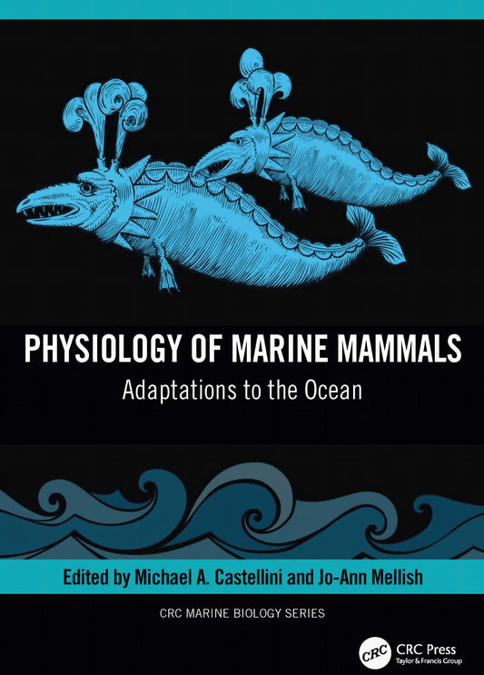 Physiology Of Marine Mammals Adaptations To The Ocean