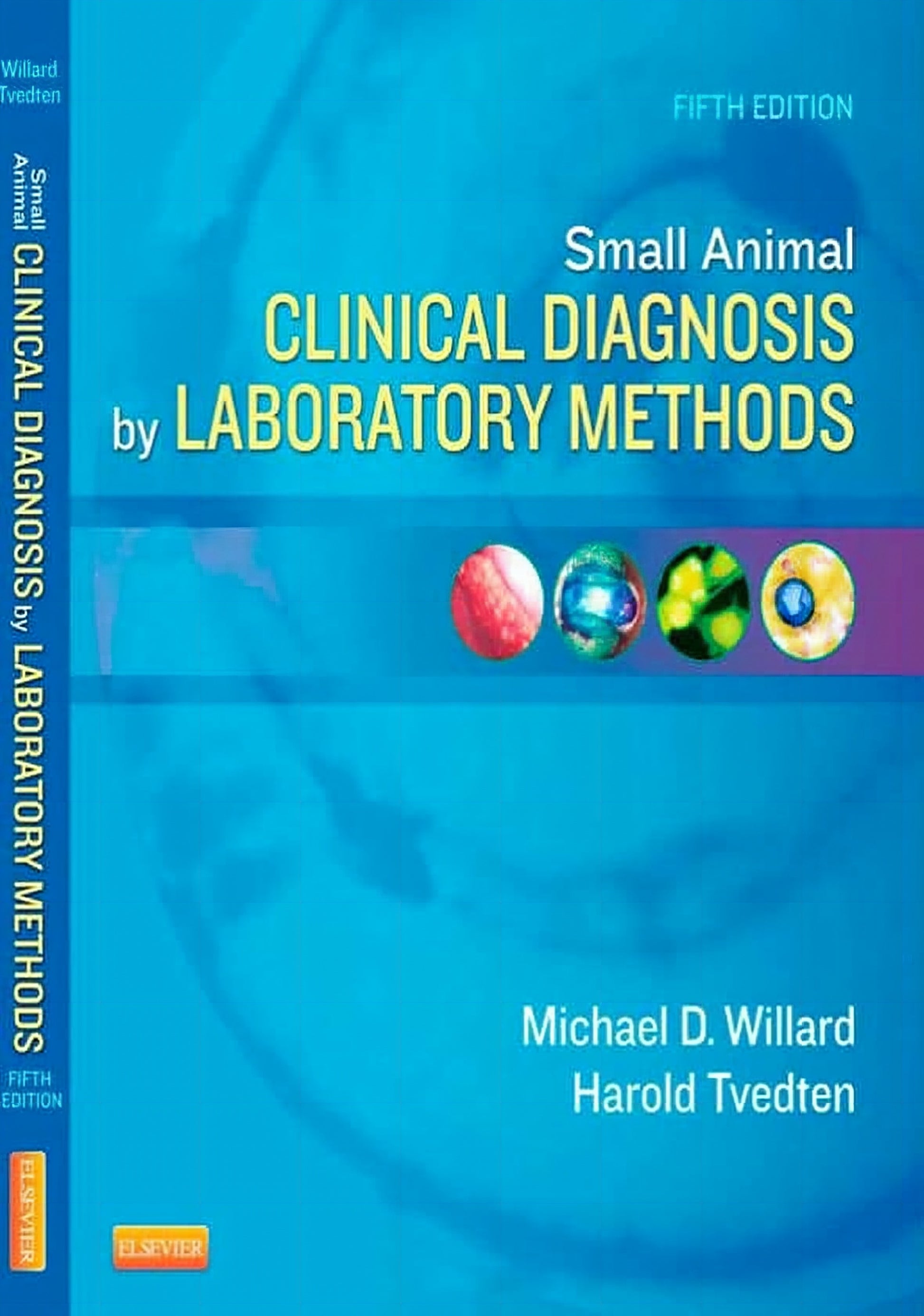Small Animal Clinical Diagnosis By Laboratory Methods 5Th Edition