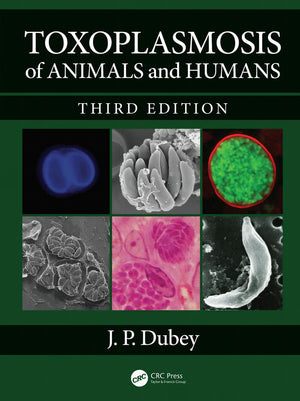 Toxoplasmosis Of Animals And Humans 2Nd Edition