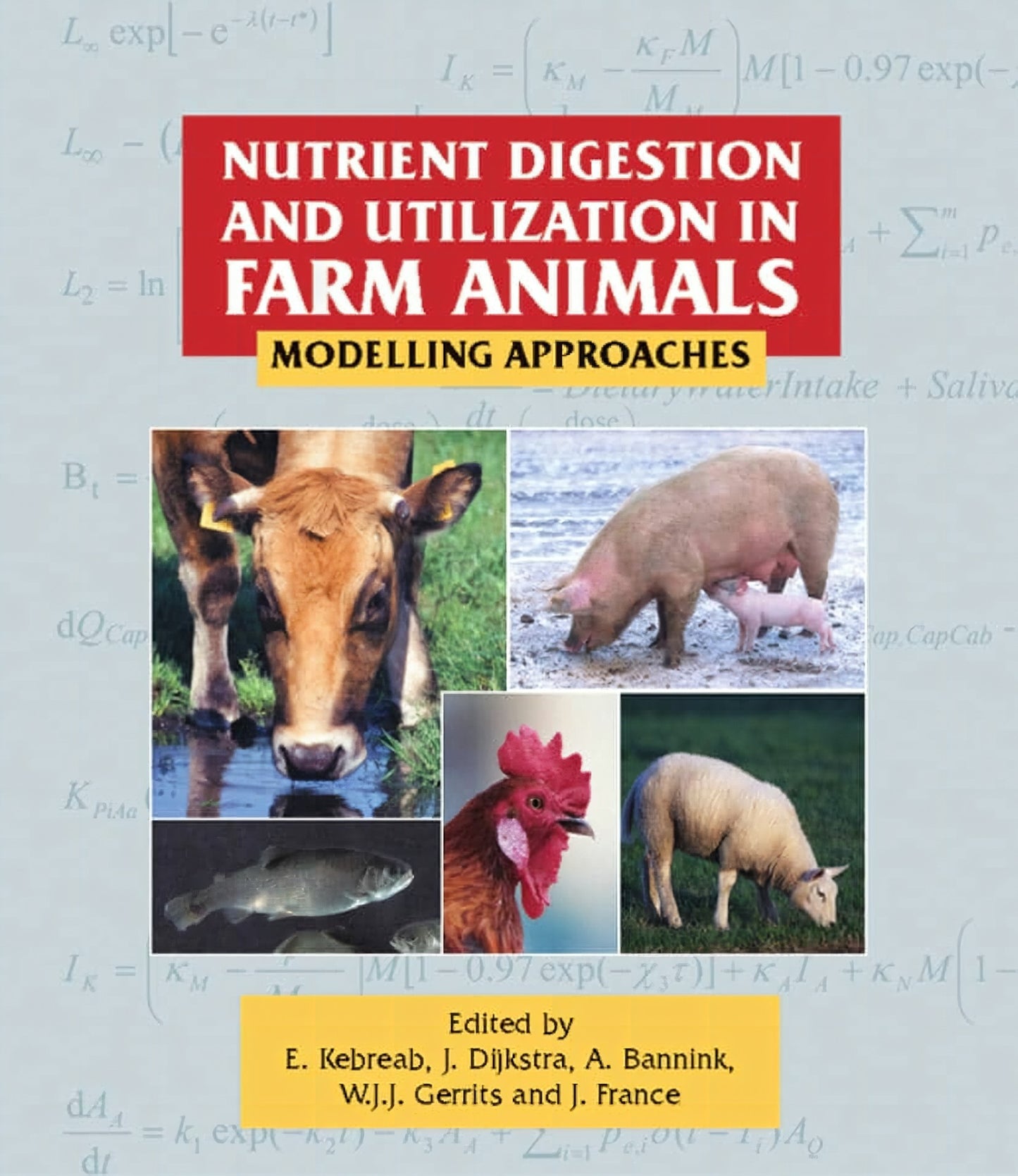 Nutrient Digestion And Utilization In Farm Animals Modelling Approaches