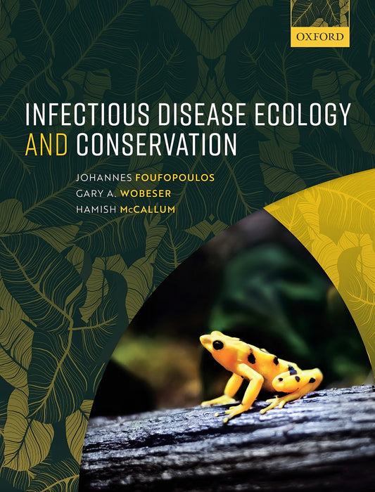 Infectious Disease Ecology And Conservation