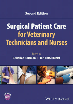 Surgical Patient Care For Veterinary Technicians And Nurses