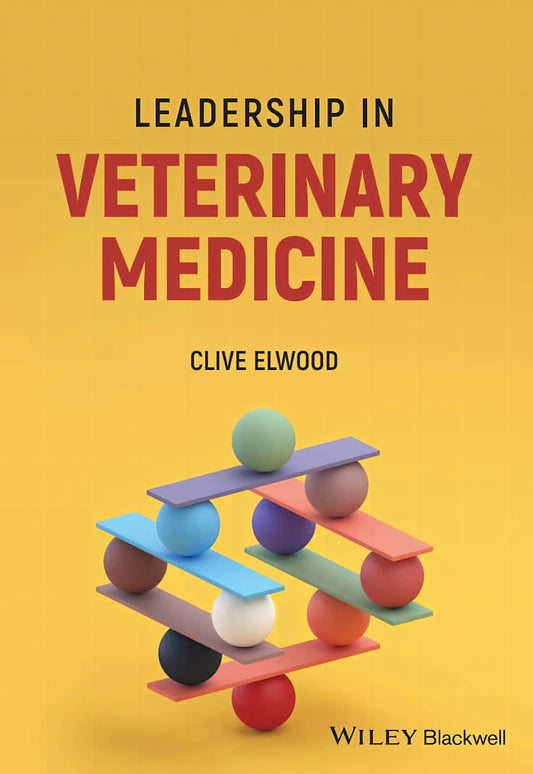 Leadership In Veterinary Medicine