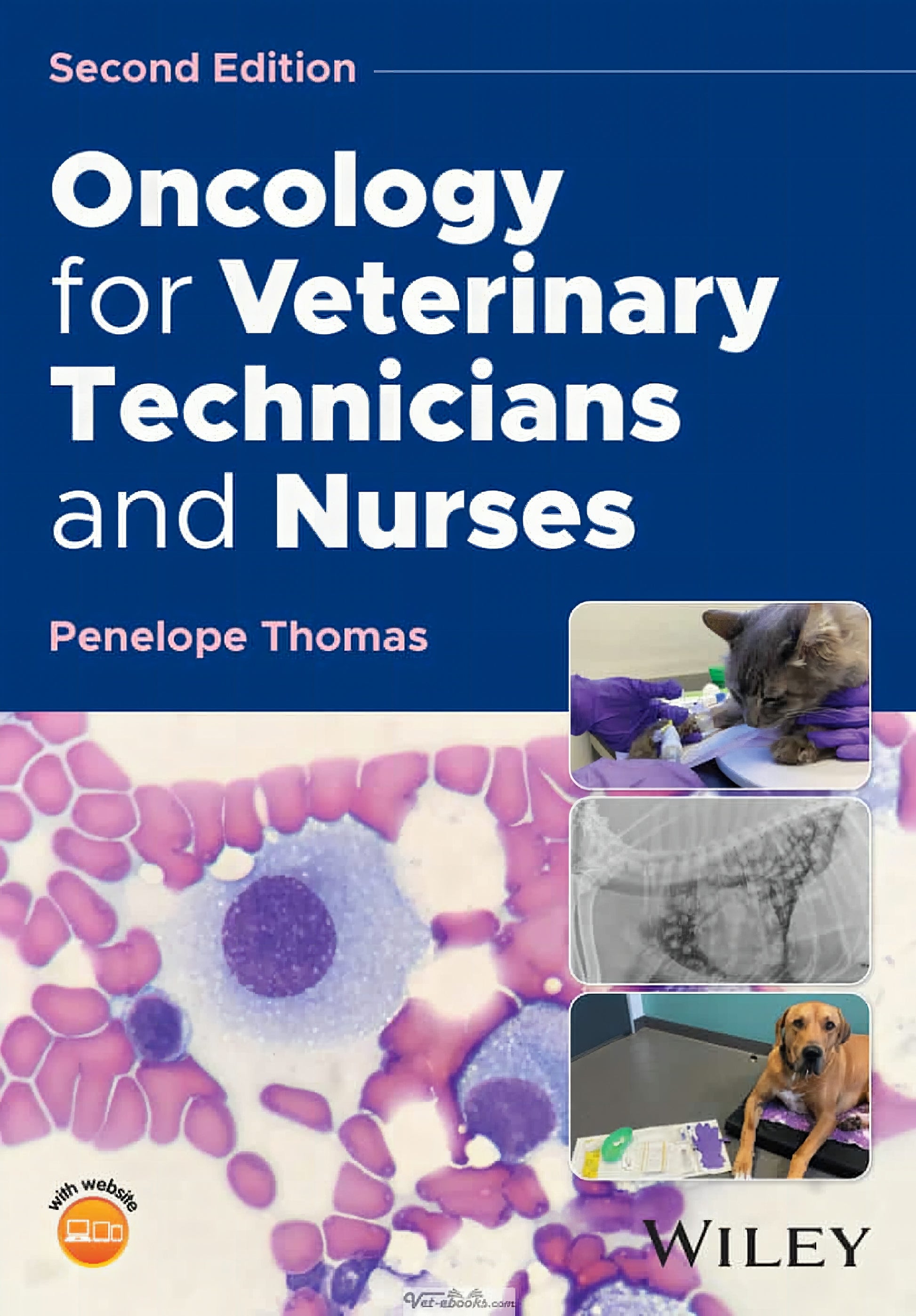Oncology For Veterinary Technicians And Nurses