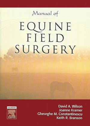 Manual Of Equine Field Surgery