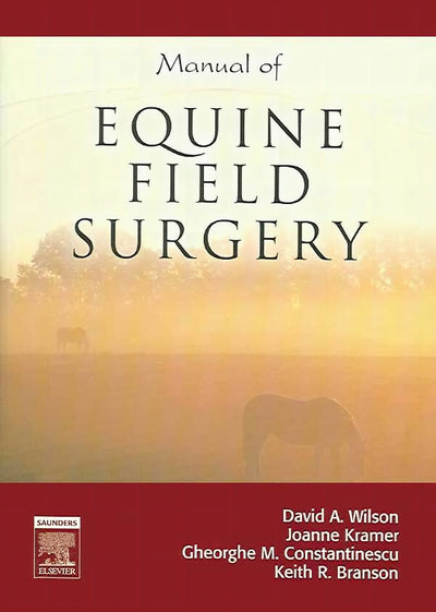 Manual Of Equine Field Surgery