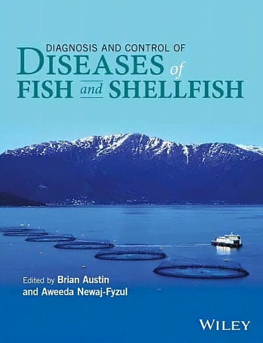 Diagnosis And Control Of Diseases Of Fish And Shellfish