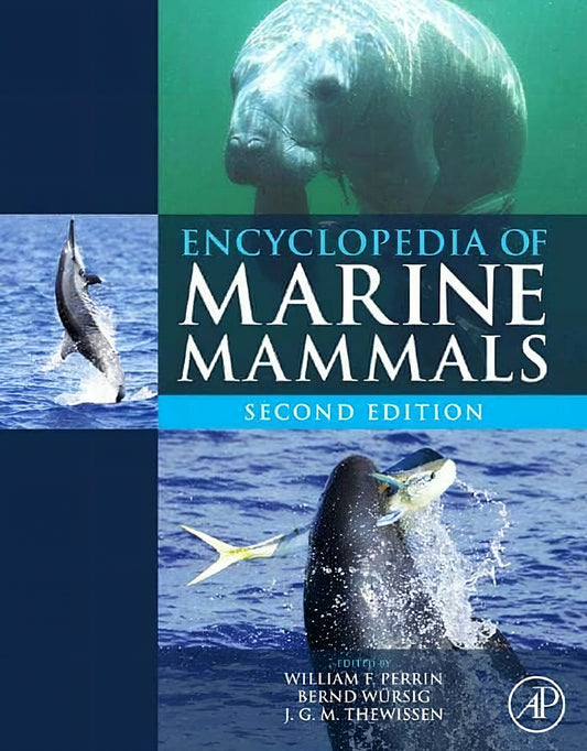 Encyclopedia Of Marine Mammals 2Nd Edition