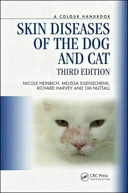 Skin Diseases Of The Dog And Cat 3Rd Edition The Colour Handbook