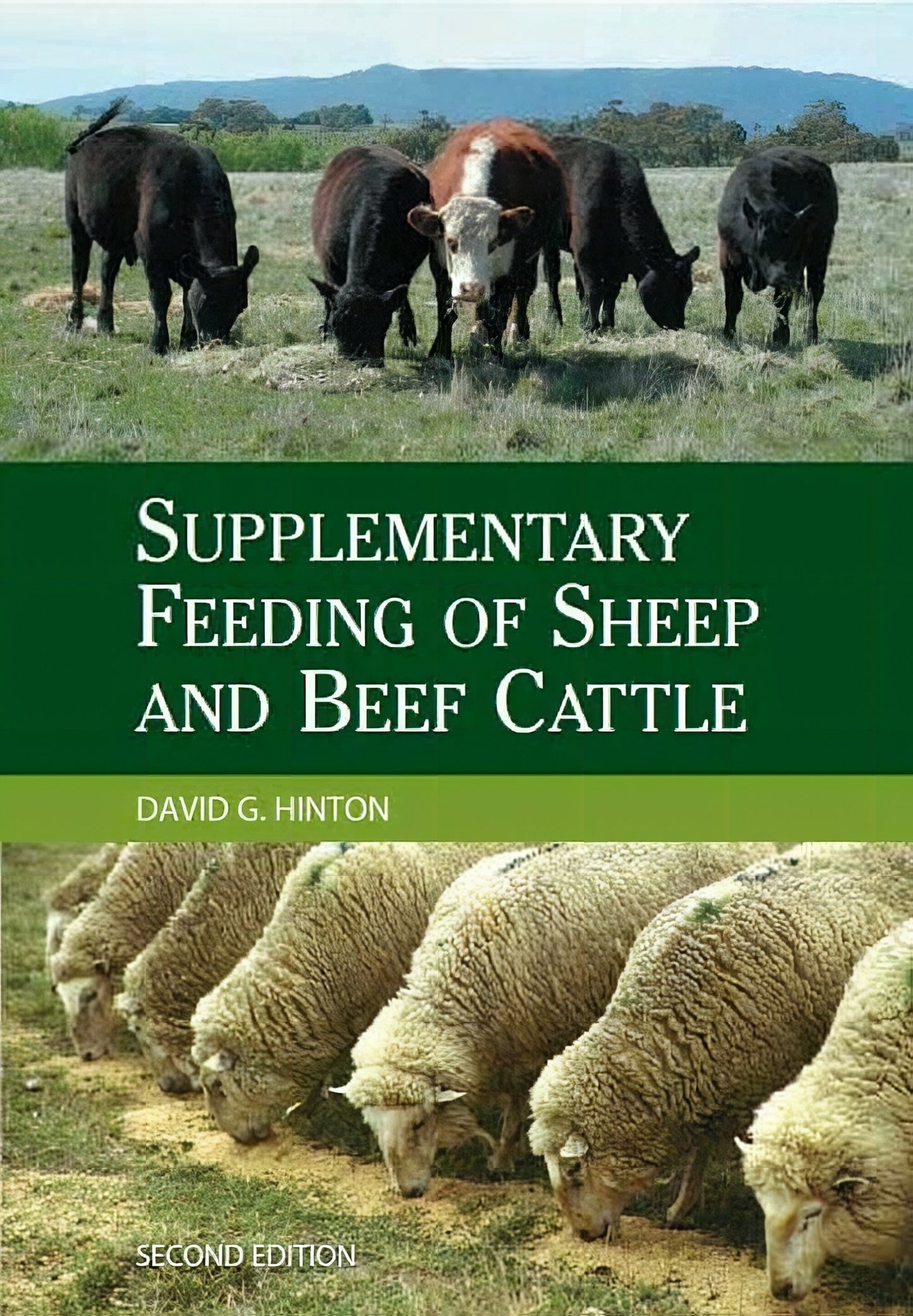 Supplementary Feeding Of Sheep And Beef Cattle 2Nd Edition