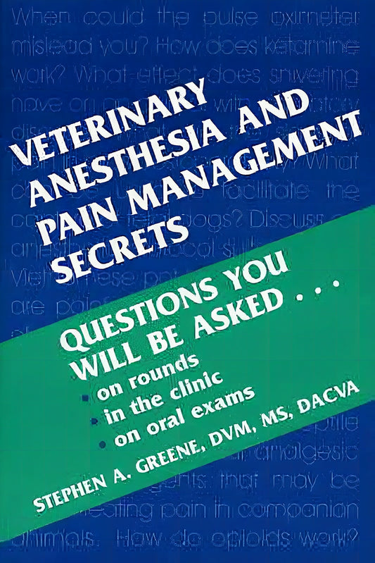 Veterinary Anesthesia And Pain Management Secrets