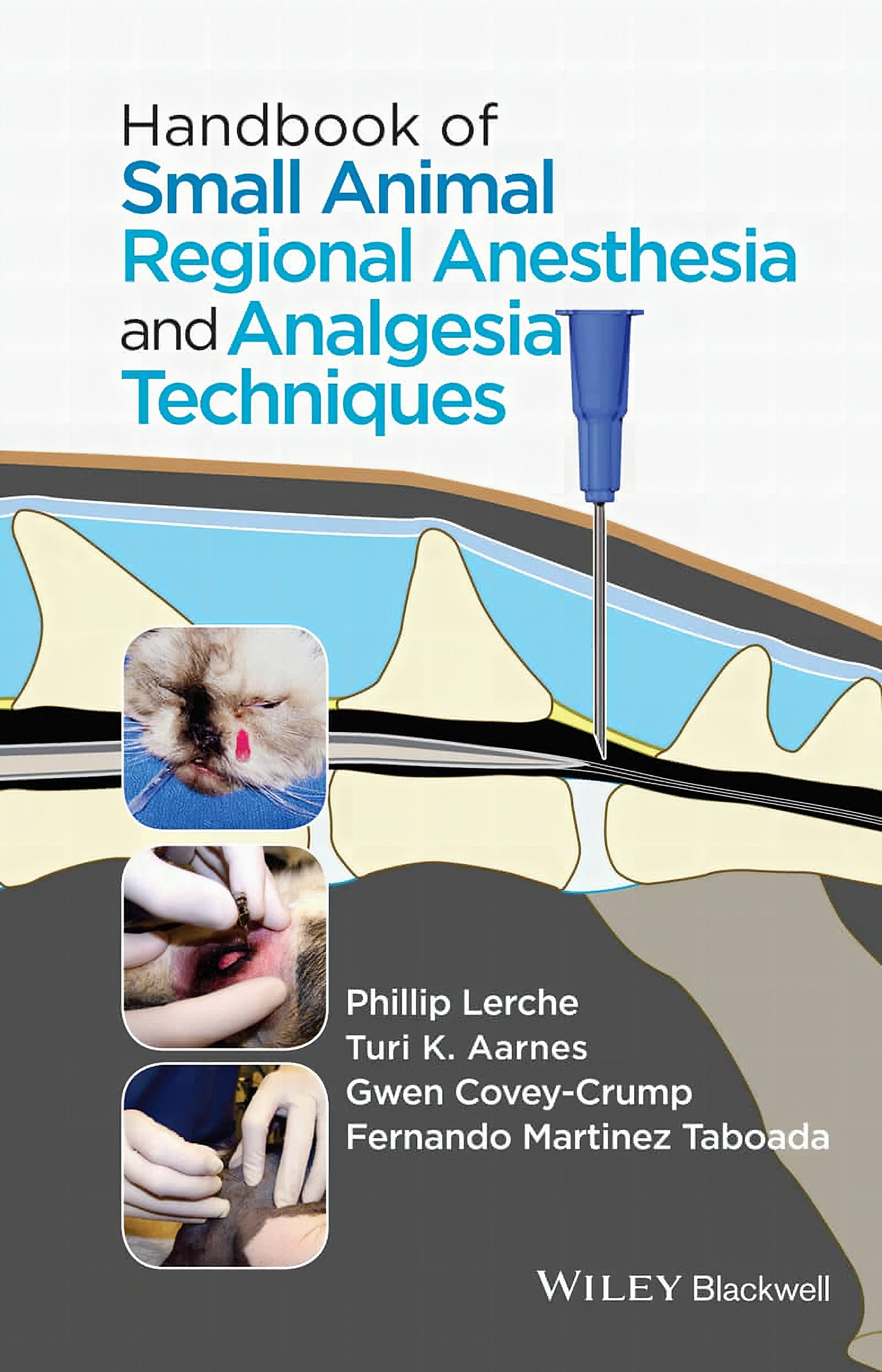 Handbook Of Small Animal Regional Anesthesia And Analgesia Techniques