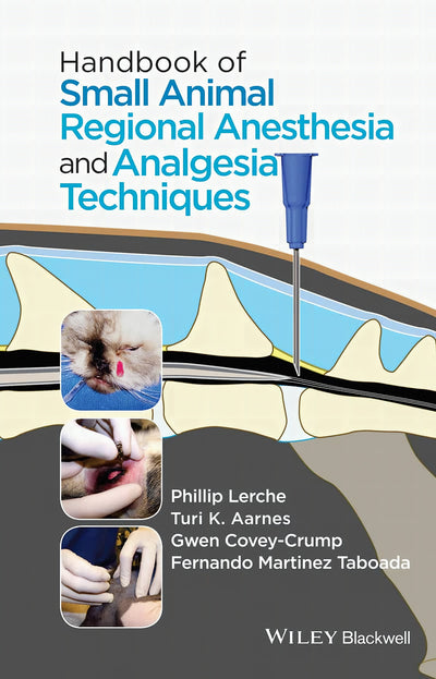 Handbook Of Small Animal Regional Anesthesia And Analgesia Techniques