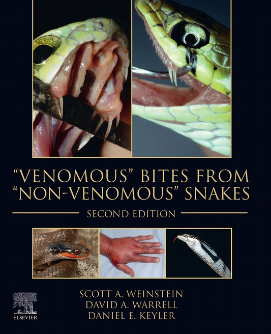 Venomous Bites From Non Venomous Snakes 2Nd Edition