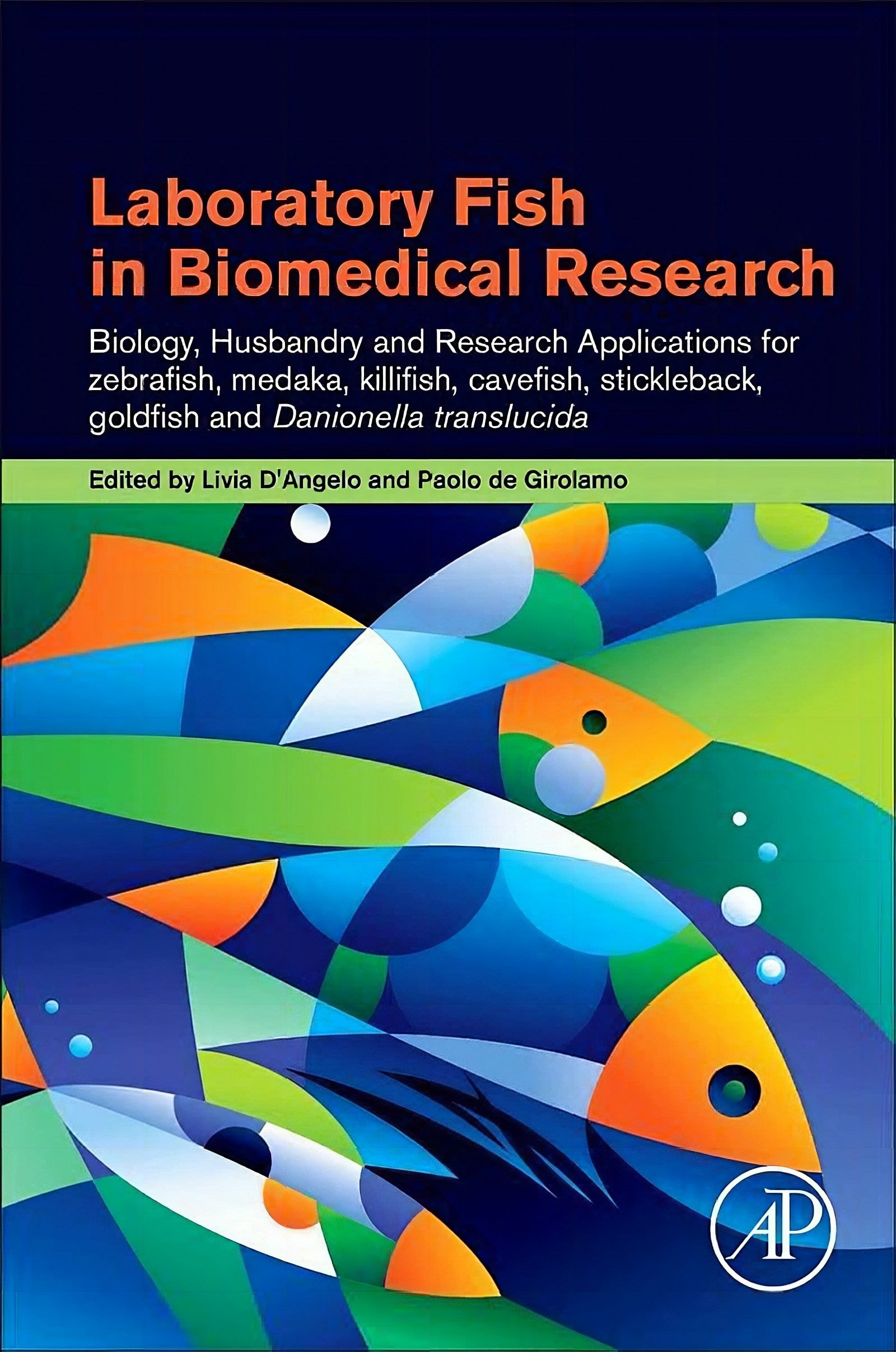 Laboratory Fish In Biomedical Research Biology Husbandry And Research Applications For Zebrafish