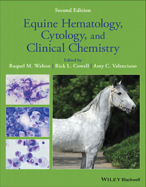 Equine Hematology Cytology And Clinical Chemistry 2Nd Edition