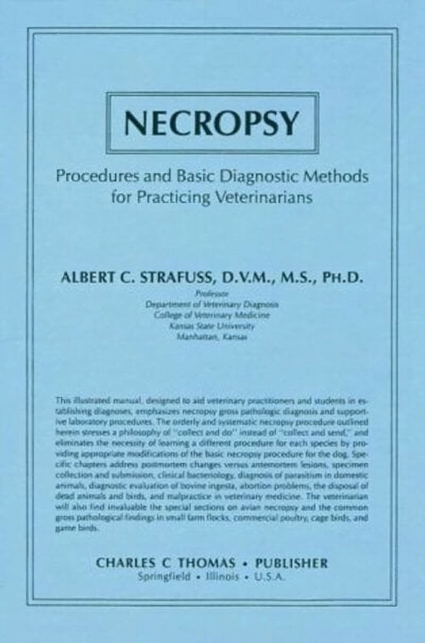 Necropsy Procedures And Basic Diagnostic Methods For Practicing Veterinarians
