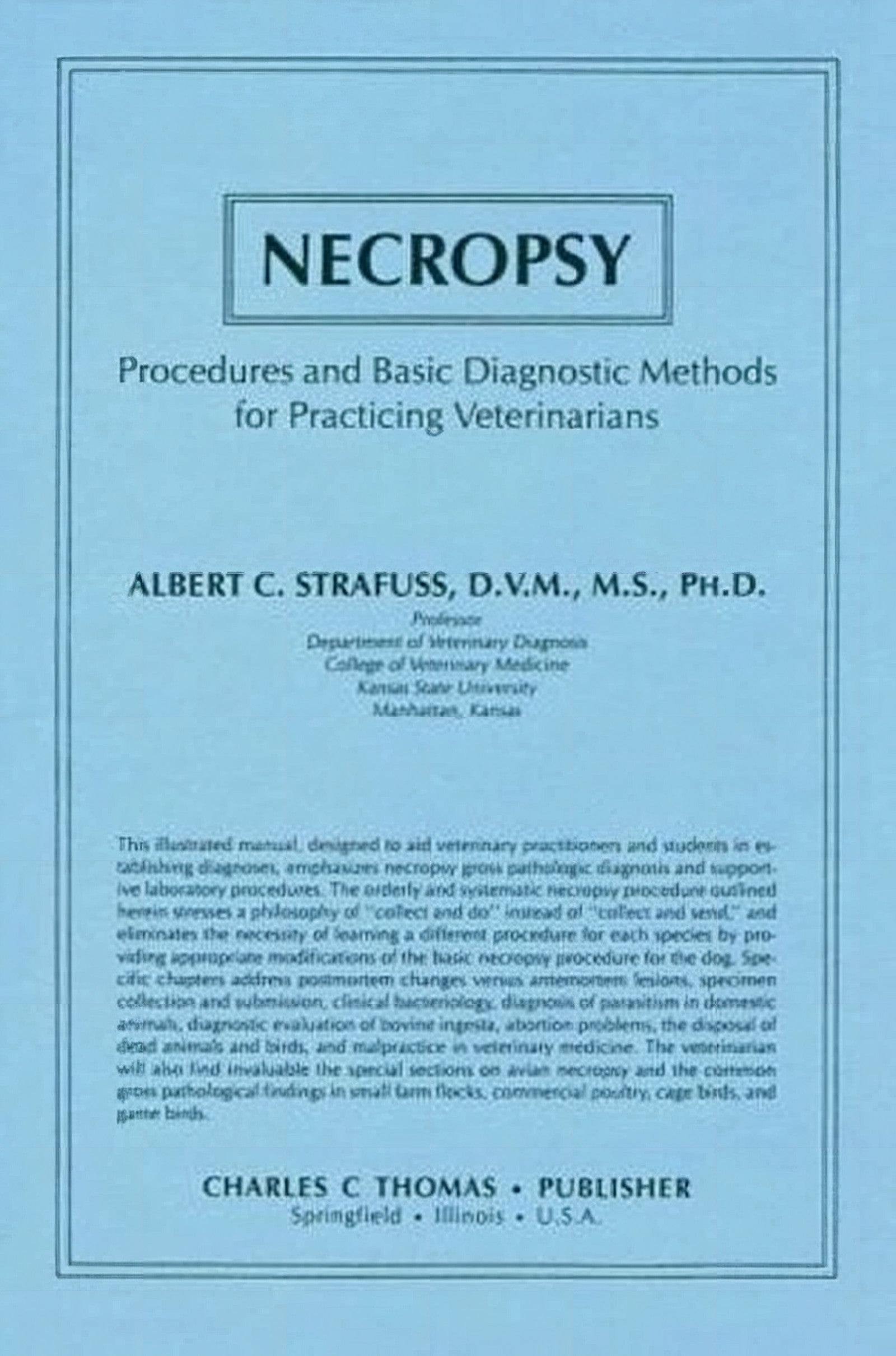 Necropsy Procedures And Basic Diagnostic Methods For Practicing Veterinarians