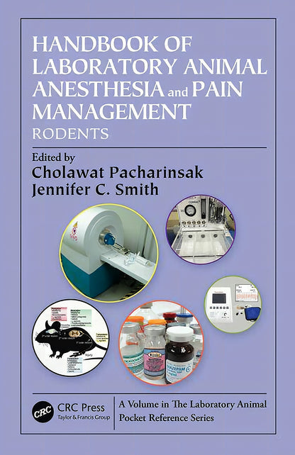 Handbook Of Laboratory Animal Anesthesia And Pain Management Rodents