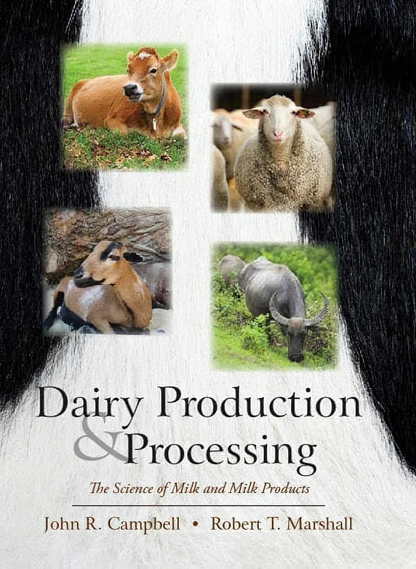 Dairy Production And Processing The Science Of Milk And Milk Products