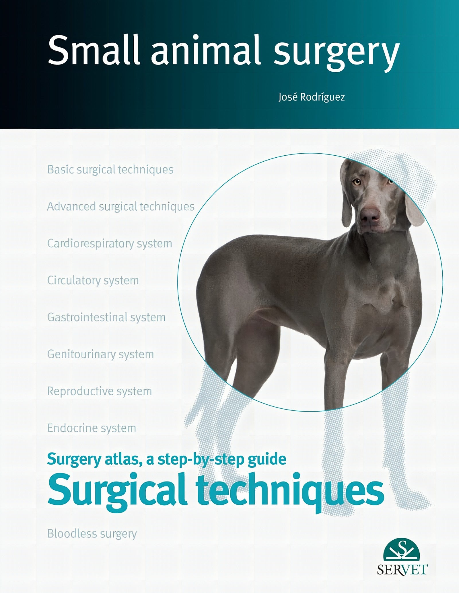 Small Animal Surgery A Step By Step Guide Surgical Technique