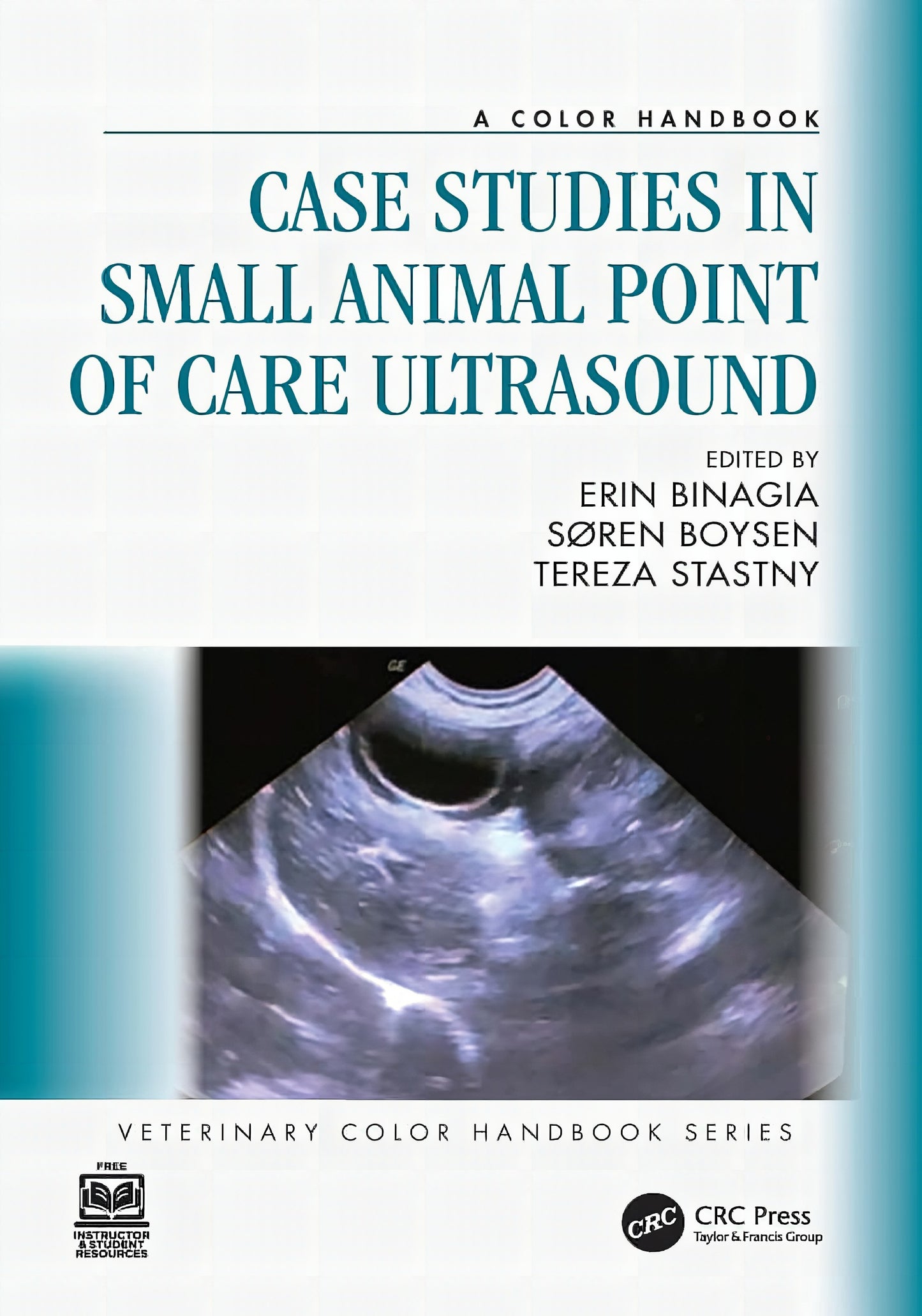 Case Studies In Small Animal Point Of Care Ultrasound A Color Handbook