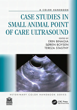 Case Studies In Small Animal Point Of Care Ultrasound A Color Handbook
